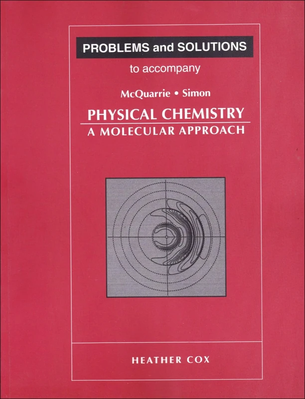 Student Solutions Manual for Physical Chemistry: A Molecular Approach