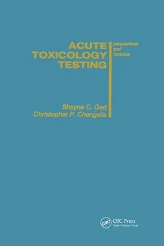 CRC Press Acute Toxicology Testing: Perspectives and Horizons