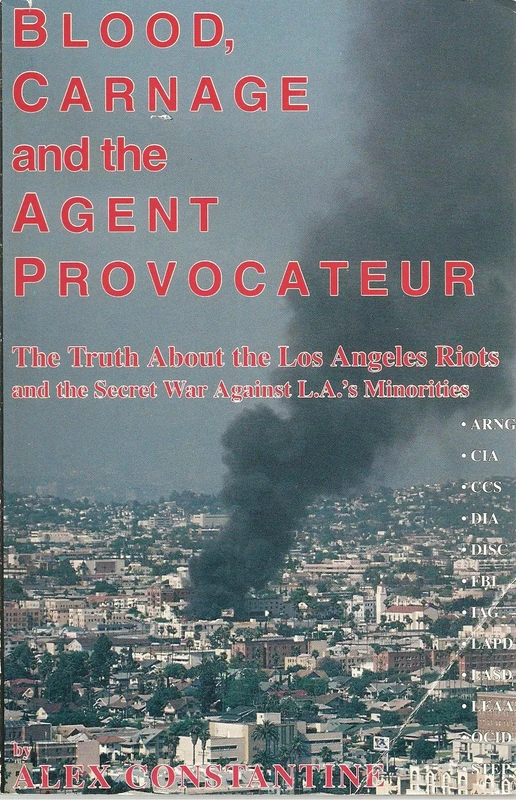 Blood, Carnage and the Agent Provocateur - L.A. Riots Book - Image 1