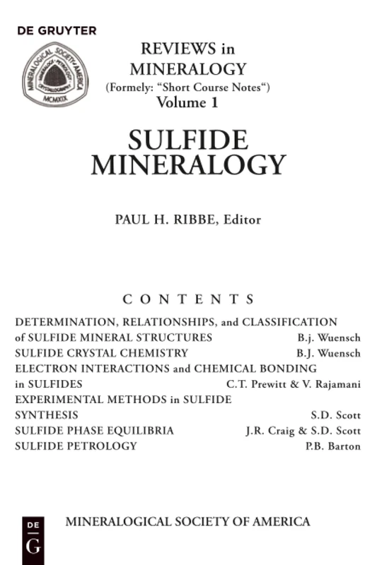 Sulfide Mineralogy: 1 (Reviews in Mineralogy & Geochemistry, 1)
