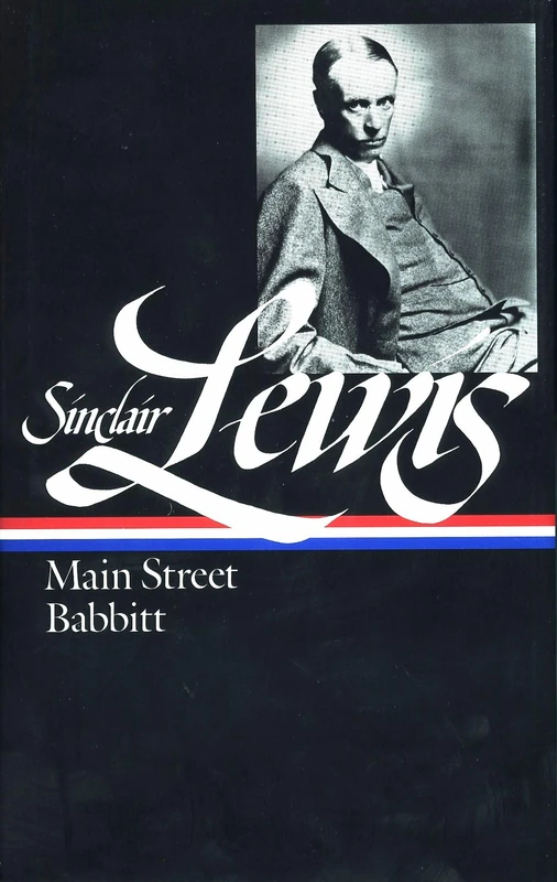 Sinclair Lewis: Main Street and Babbitt (LOA #59): 1 (Library of America Sinclair Lewis Edition)