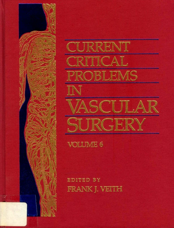 Current Critical Problems in Vascular Surgery, Volume 7: Vol 7