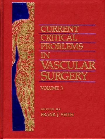 Current Critical Problems in Vascular Surgery: v. 3
