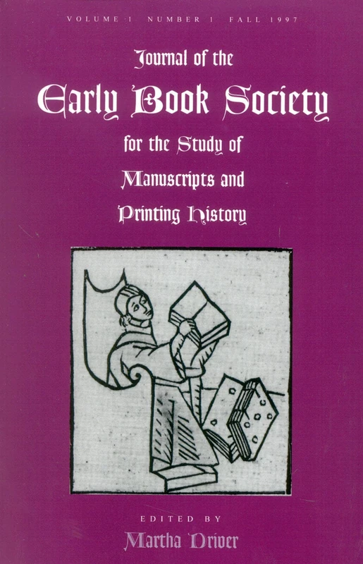 Journal of the Early Book Society: For the Study of Manuscripts and Printing History: 1 (Jebs)
