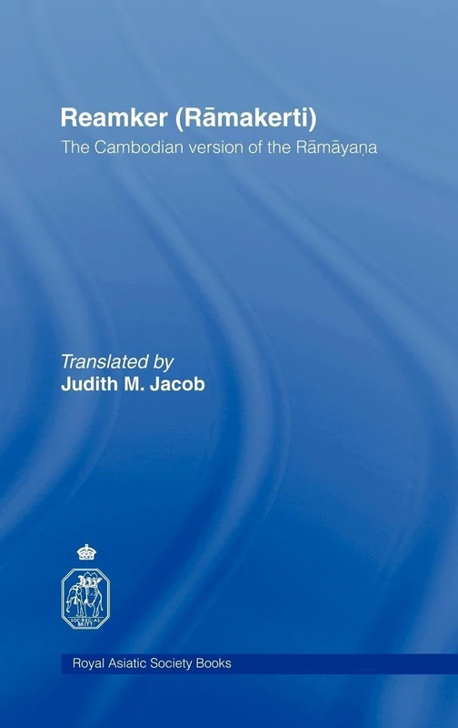 The Cambodian Version of the Ramayana: 45 (Royal Asiatic Society Books)