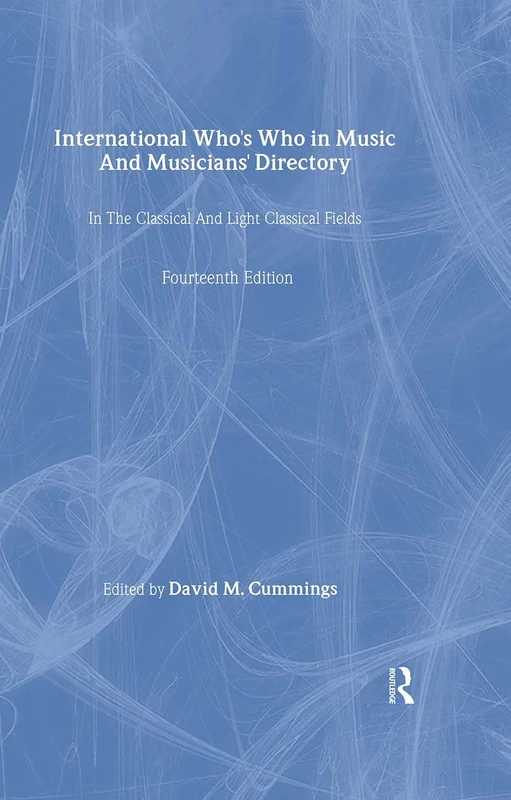 International Who's Who in Music 1994: and Musicians' Directory (International Who's Who in Classical Music)