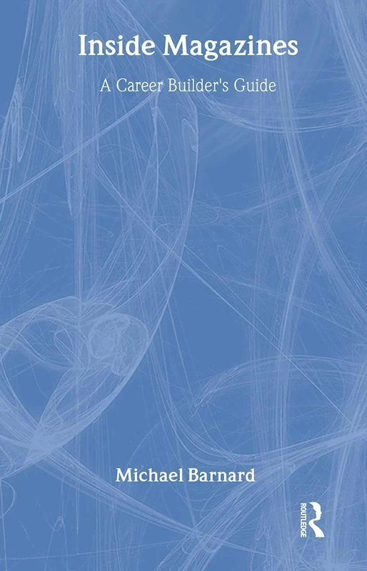 Inside Magazines: A career builder's guide