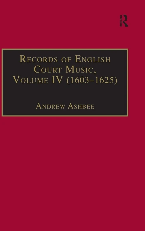 Records of English Court Music: Volume IV (1603–1625): 004