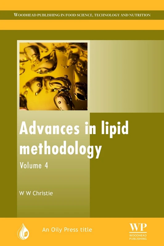 Advances in Lipid Methodology: Volume 4 (Oily Press Lipid Library Series No. 8)