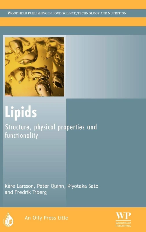 Woodhead Publishing Lipids: Structure, Properties and Functionality