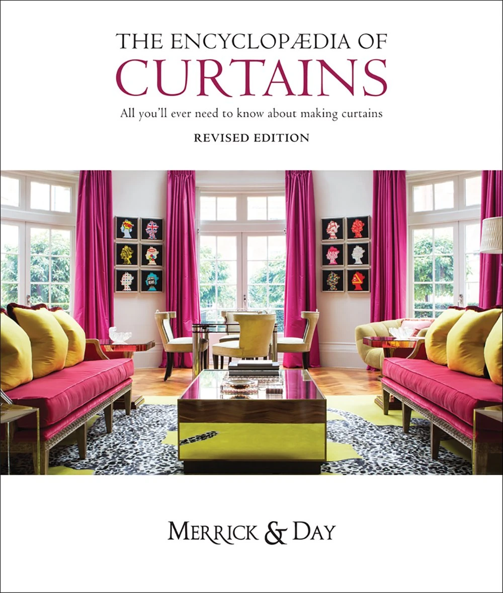 Encyclopaedia of Curtains: All You'll Ever Need to Know About Making Curtains