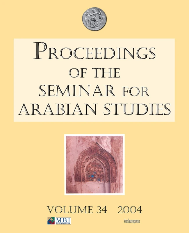 Proceedings of the Seminar for Arabian Studies: v. 34