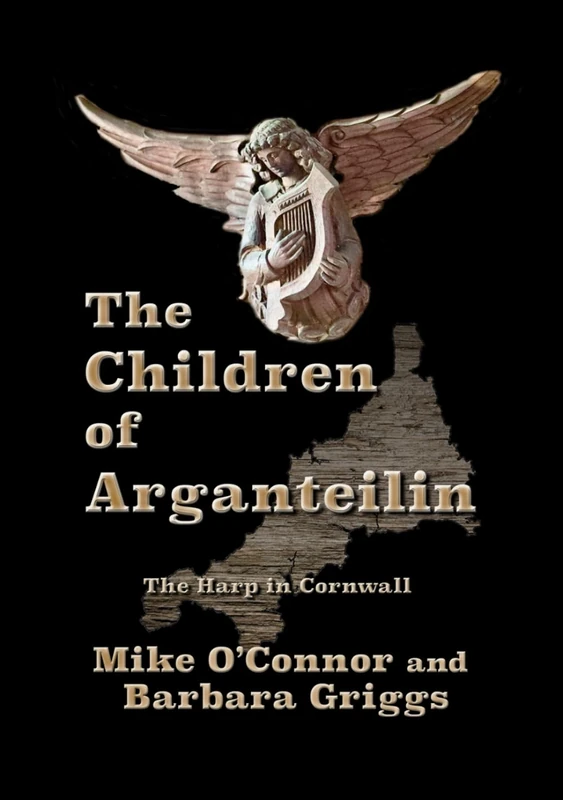 The Children of Arganteilin: The Harp in Cornwall