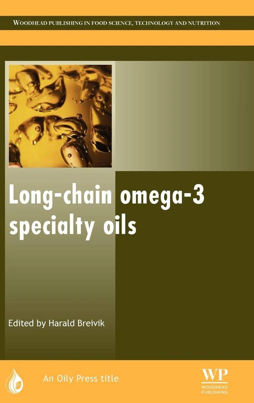 Long-chain Omega-3 Specialty Oils (Oily Press Lipid Library Series No.21)