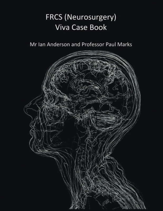 FRCS (Neurosurgery) Viva Case Book - Image 1