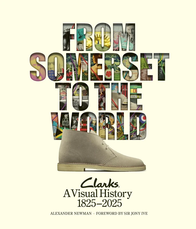 From Somerset to the World: Clarks A Visual History 1825–2025 - Image 1