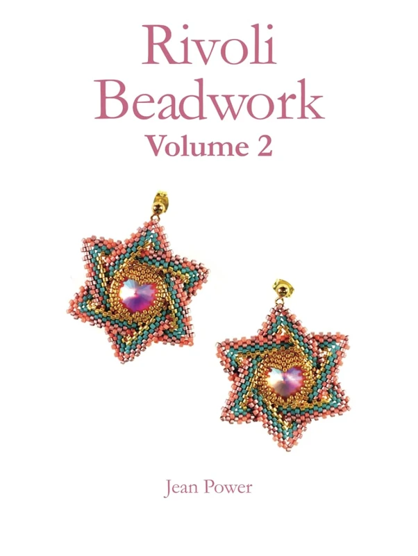 Rivoli Beadwork Volume 2