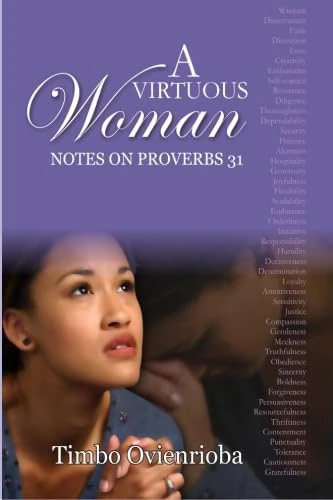 A Virtuous Woman: Notes on Proverbs 31 - Image 1