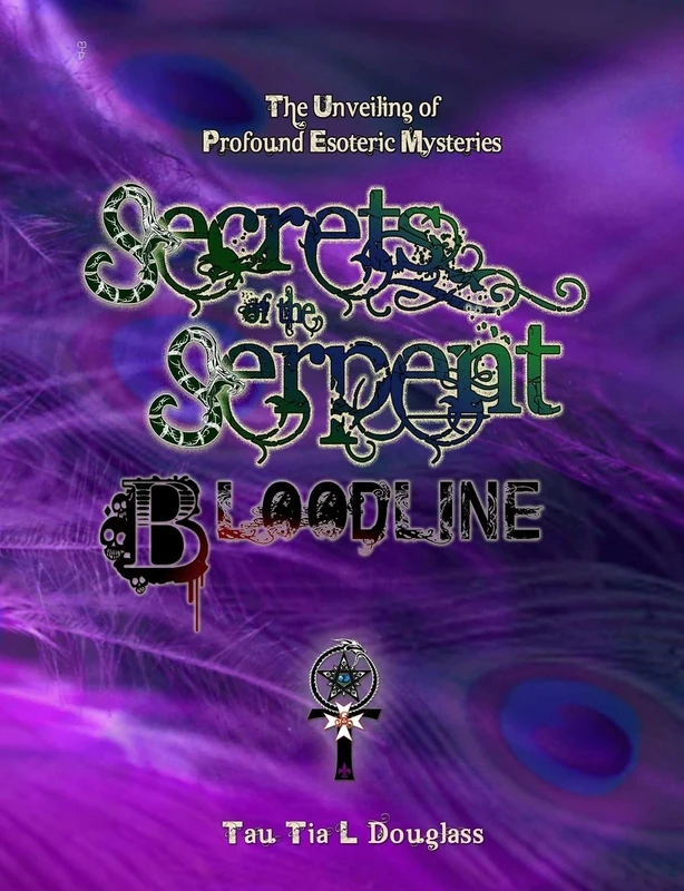 Secrets of the Serpent Bloodline: The Unveiling of Profound Esoteric Mysteries - Image 1