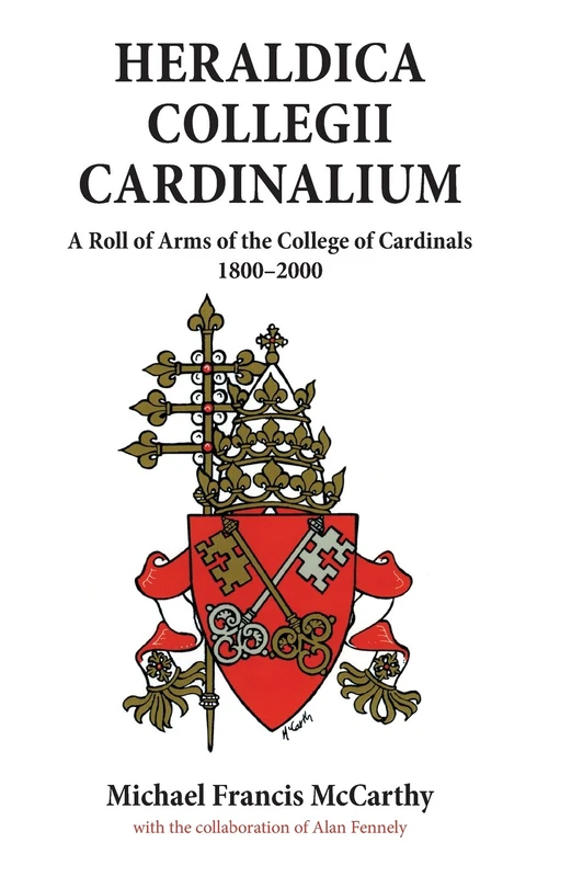 Heraldica Collegii Cardinalium, volume 2: A Roll of Arms of the College of Cardinals, 1800 - 2000 (Heraldica Collegii Carnialium: A Roll of Arms of the College of Cardinals) - Image 1