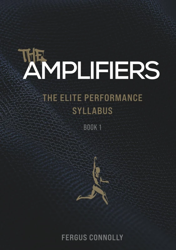 The Amplifiers: The Elite Performance Syllabus
