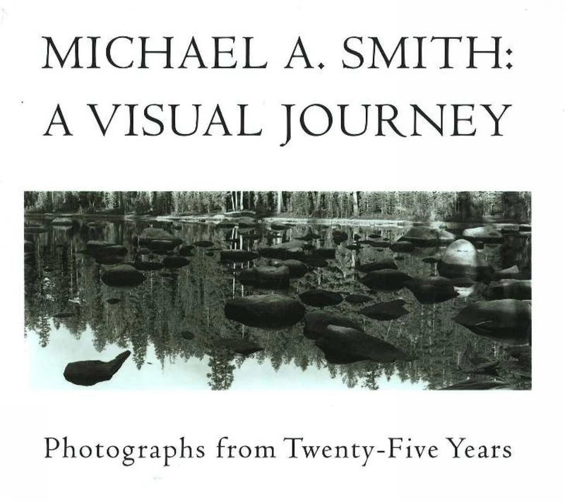 A Visual Journey : Photographs from Twenty-Five Years: Photographs from 25 Years