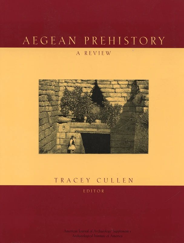 Aegean Prehistory: A Review: 1 (American Journal of Archaeology)