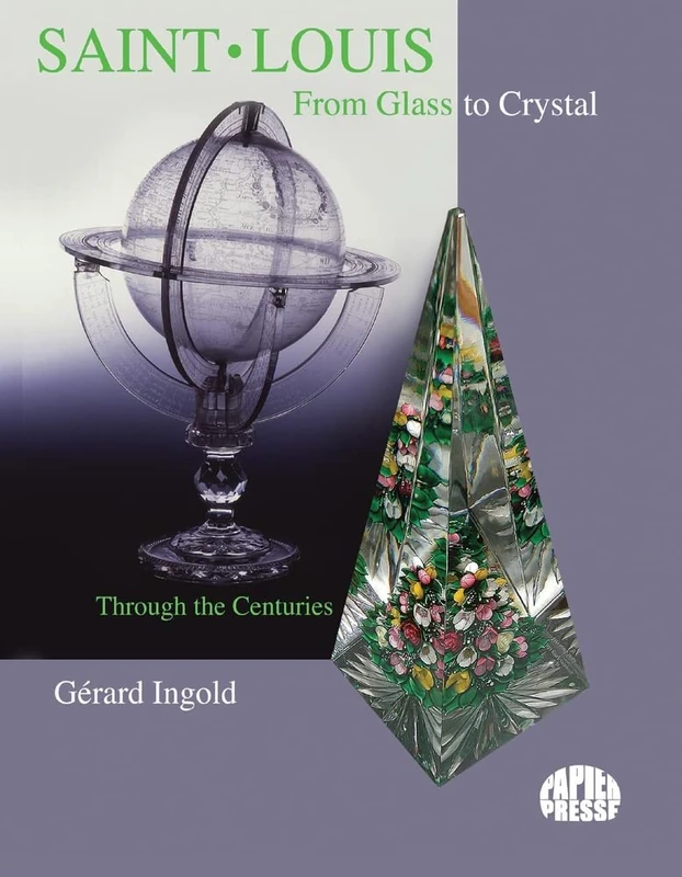 Saint-Louis from Glass to Crystal: Through the Centuries - Image 1