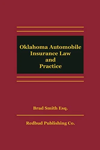 Oklahoma Automobile Insurance Law and Practice