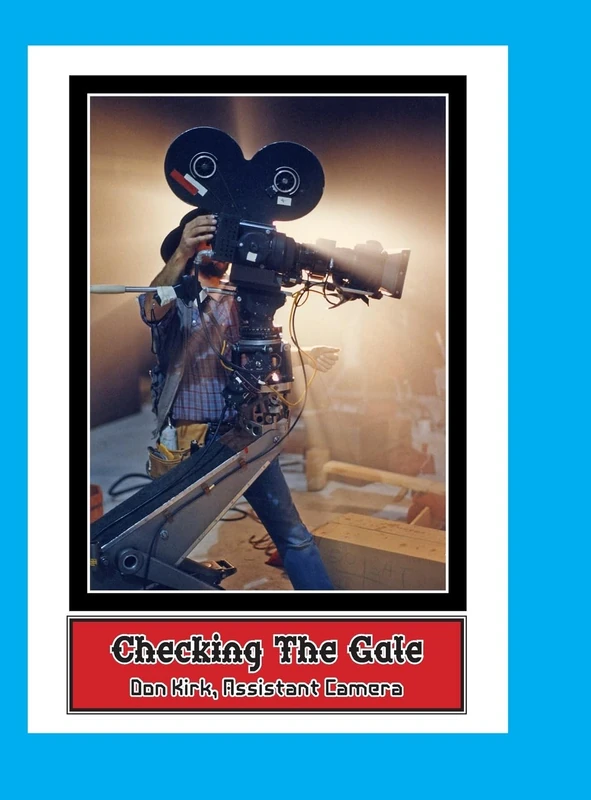 Checking The Gate: Motion Picture Photography