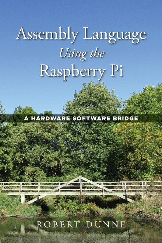 Assembly Language Using the Raspberry Pi: A Hardware Software Bridge - Image 1