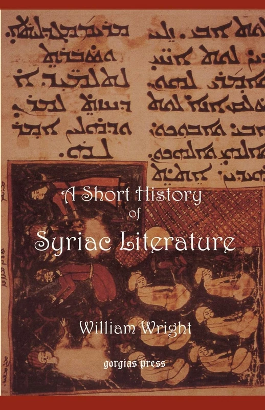 Short History of Syriac Literature (Gorgias Reprint)