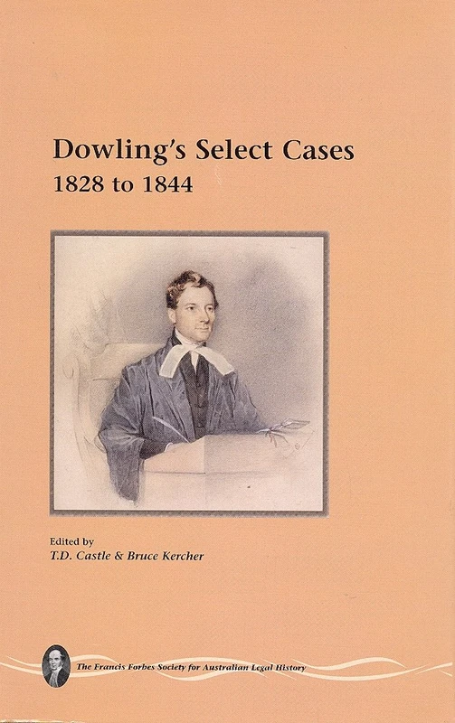 Dowling's Select Cases: 1828 to 1844
