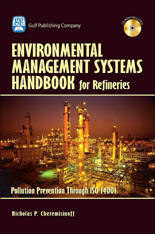 Environmental Management Systems Handbook for Refineries: Pollution Prevention Through ISO 14001