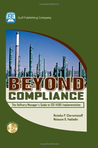 Beyond Compliance: The Refinery Managers Guide to ISO 14001 Implementation - Image 1