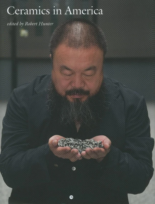 Ceramics in America 2011 (Ceramics in America Annual)