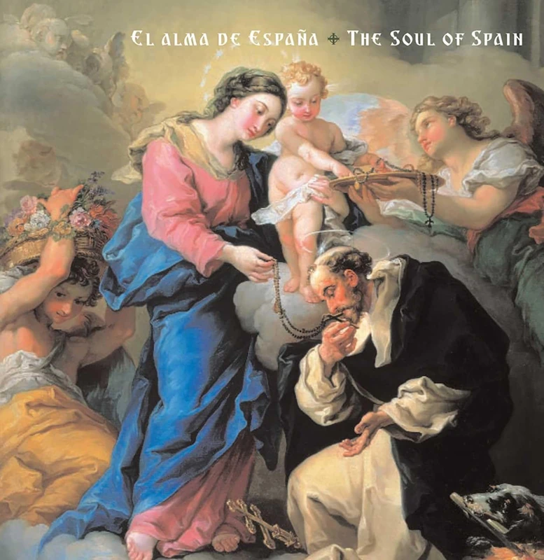 El Alma De Espana: The Soul of Spain