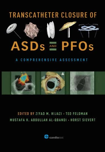 Transcatheter Closure of ASDs and PFOs: A Comprehensive Assessment - Image 1