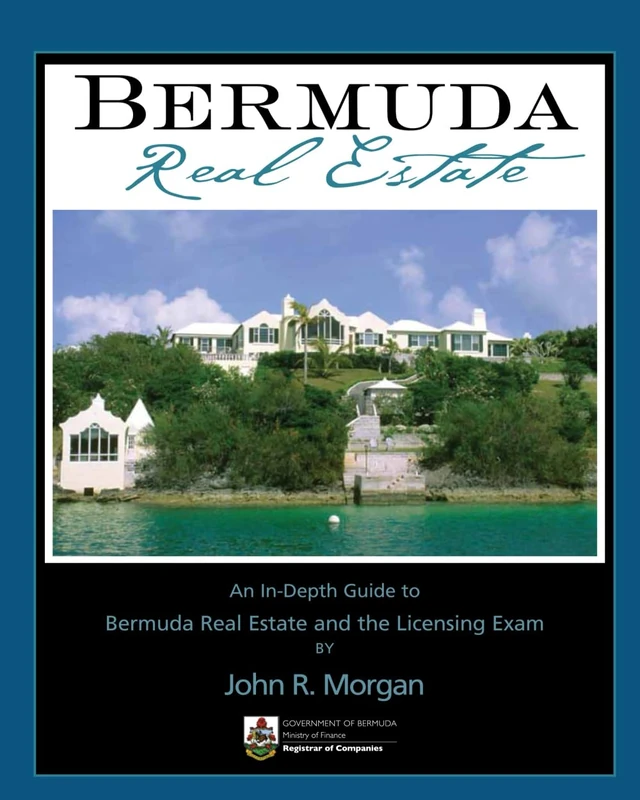 Bermuda Real Estate: An In-Depth Guide to Bermuda Real Estate and the Licensing Exam - Image 1