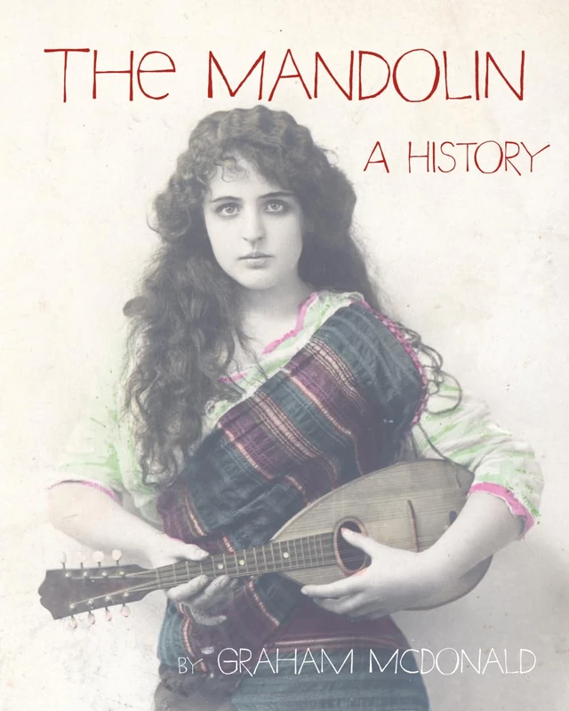 The Mandolin: a history