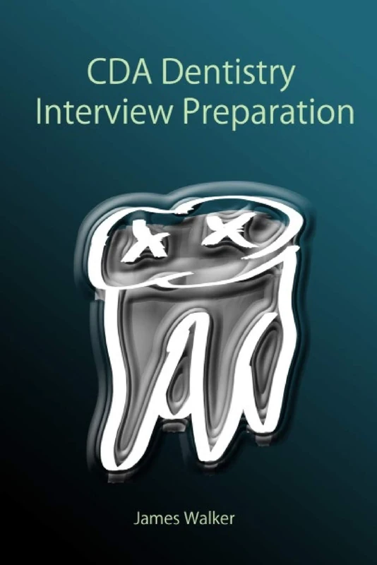 CDA Dentistry Interview Preparation - Image 1