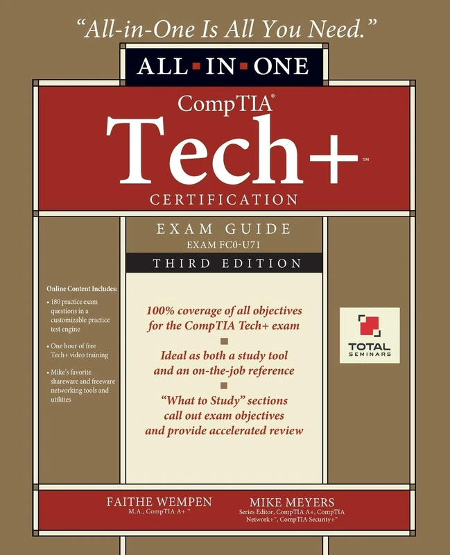 CompTIA Tech+ Certification All-in-One Exam Guide, Third Edition (Exam FC0-U71)