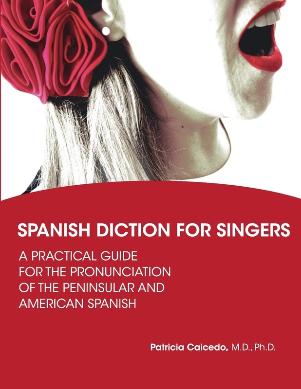 Spanish Diction for Singers: A Guide to the Pronunciation of Peninsular and American Spanish: MA008 (Diction Tools for Singers) - Image 1