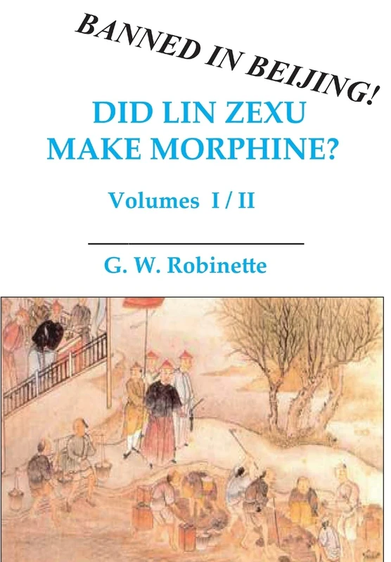 Did Lin Zexu Make Morphine?: Volumes One and Two - Image 1
