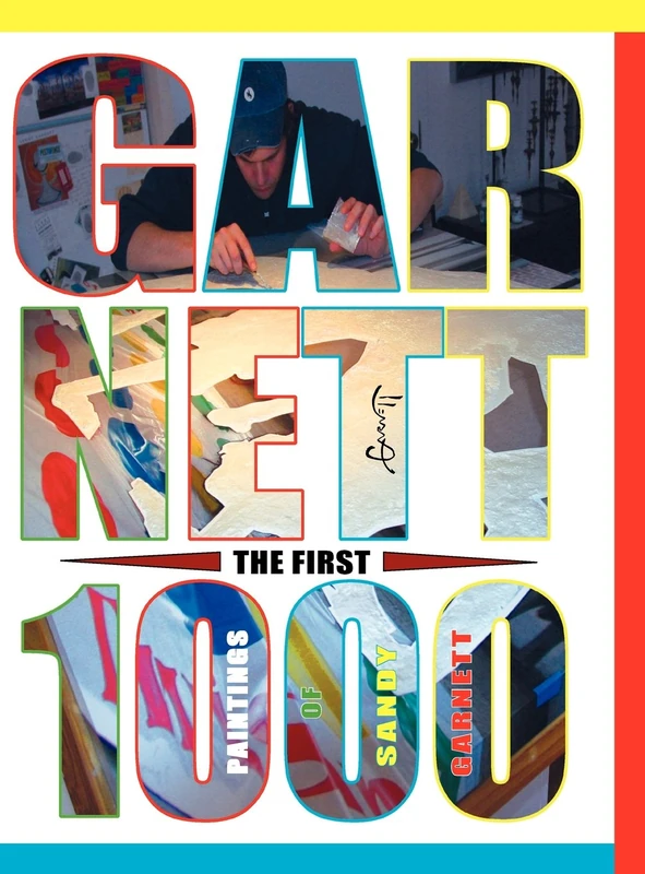 The First 1000 Paintings of Sandy Garnett - Image 1