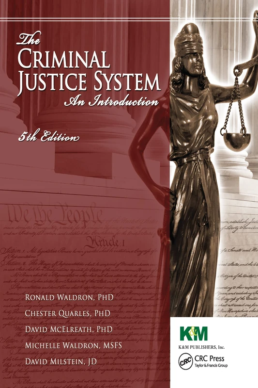 The Criminal Justice System: An Introduction, Fifth Edition