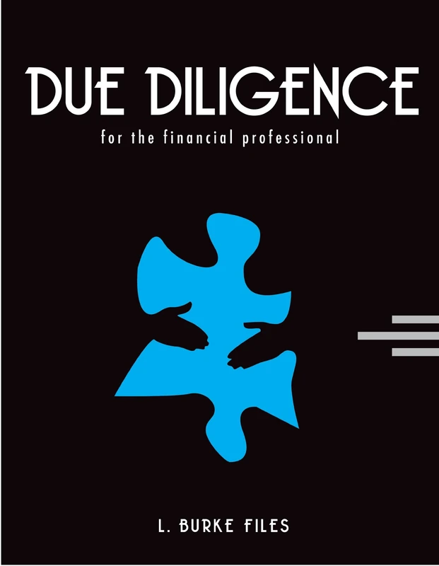 Due Diligence for the Financial Professional
