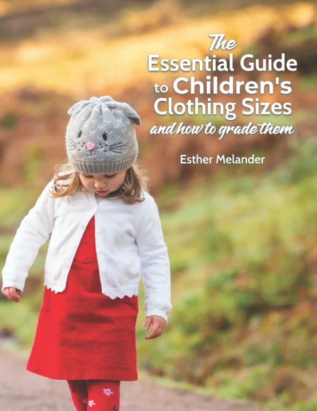 The Essential Guide to Children's Clothing Sizes and How to Grade Them