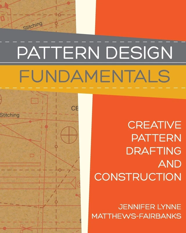Pattern Design: Fundamentals: Construction and Pattern Making for Fashion Design: 1