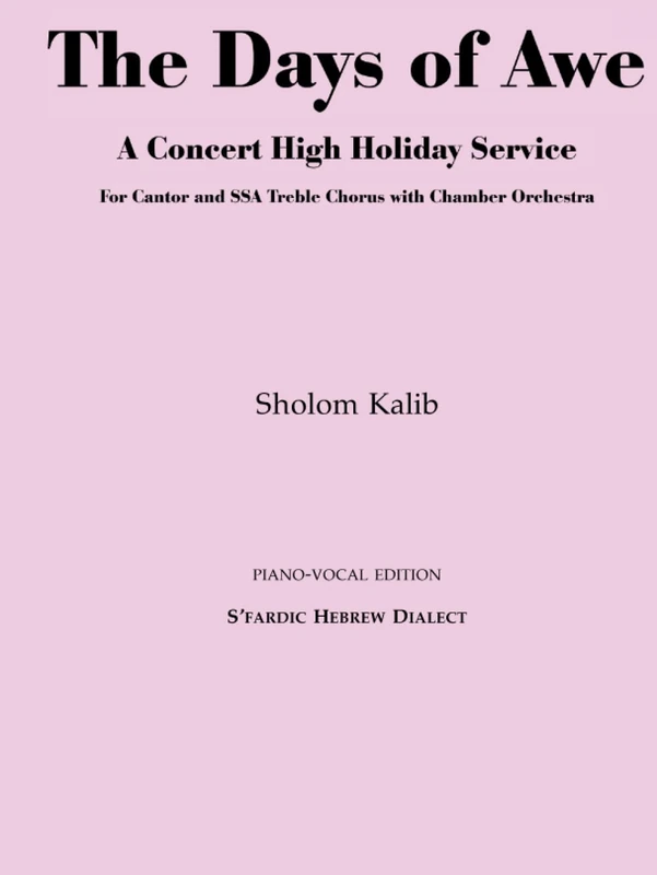 The Days of Awe: A Concert High Holiday Service: SSA Piano-Vocal Edition, S’fardic Hebrew Dialect - Image 1